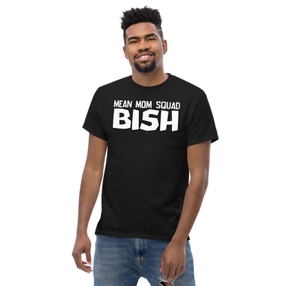 Mean Mom SQUAD BISH | Adult Gamer Tee | BISH Please!