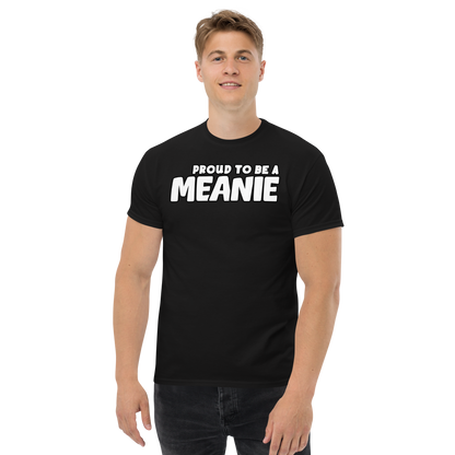 PROUD TO BE A MEANIE | Adult Gamer Tee