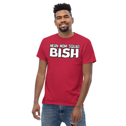 Mean Mom SQUAD BISH | Adult Gamer Tee | BISH Please!