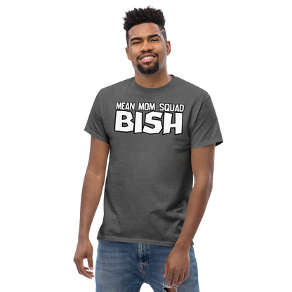 Mean Mom SQUAD BISH | Adult Gamer Tee | BISH Please!