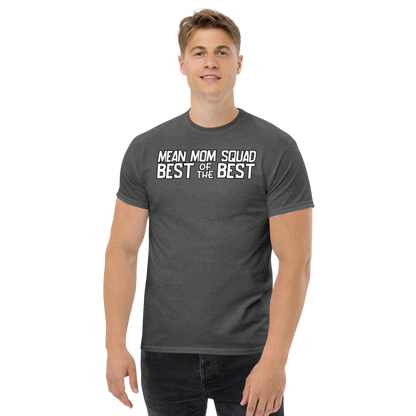 Mean Mom SQUAD BEST OF THE BEST | Adult Gamer Tee