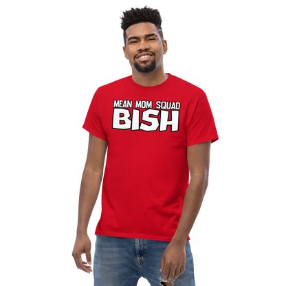 Mean Mom SQUAD BISH | Adult Gamer Tee | BISH Please!