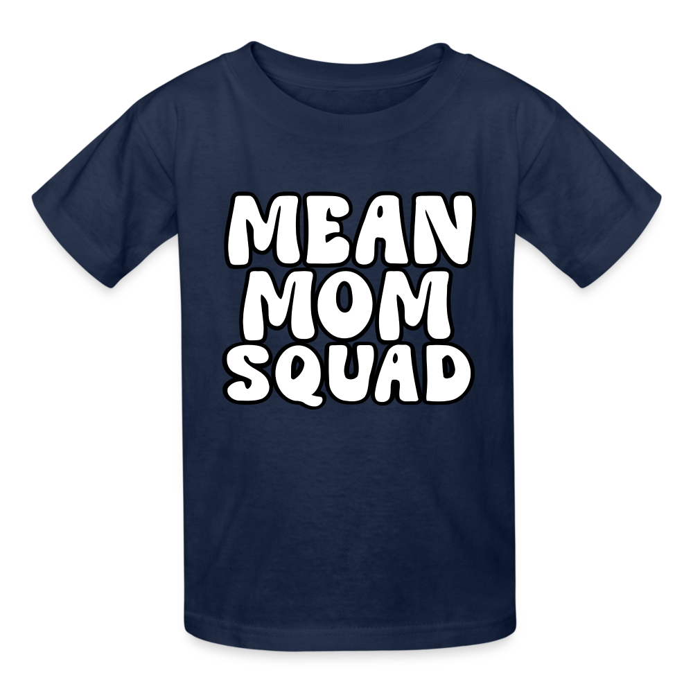 Mean Mom SQUAD - Youth T-Shirt - navy