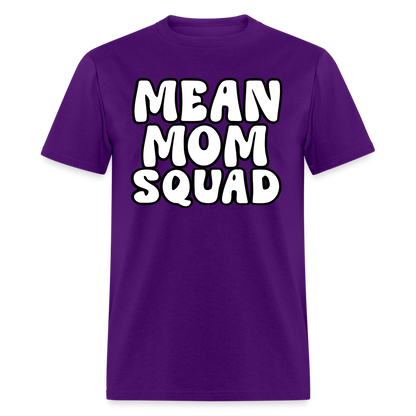 Mean Mom SQUAD - Adult T-Shirt - purple