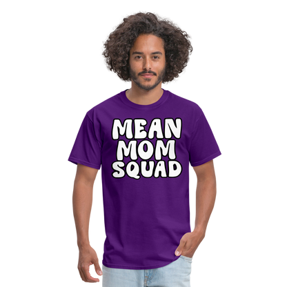 Mean Mom SQUAD - Adult T-Shirt - purple