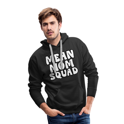 Mean Mom SQUAD - Adult Unisex Hoodie - black