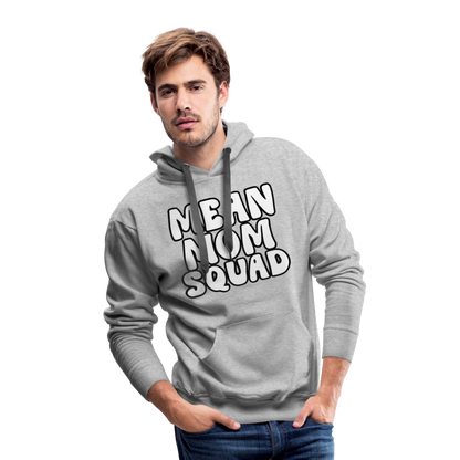 Mean Mom SQUAD - Adult Unisex Hoodie - heather grey