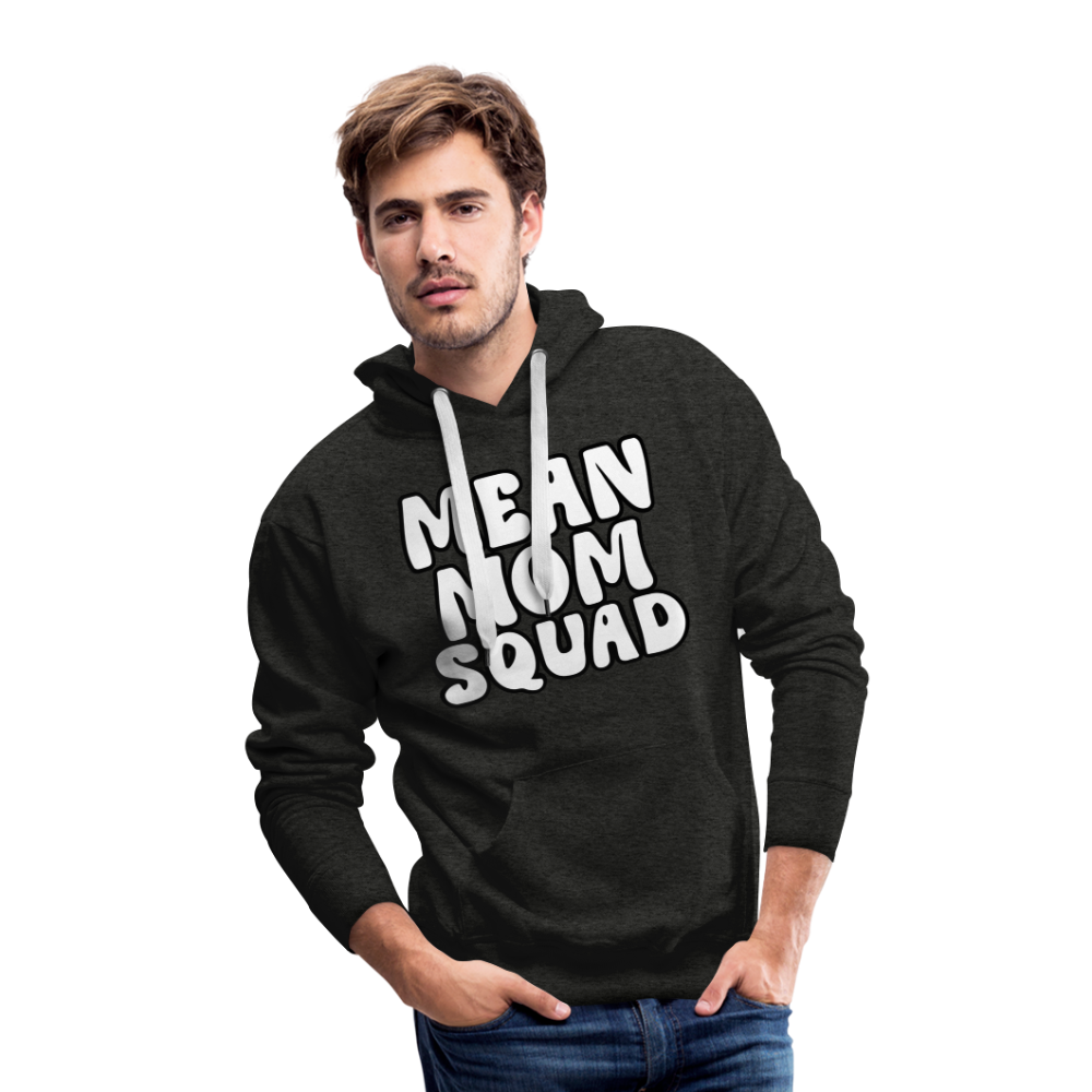 Mean Mom SQUAD - Adult Unisex Hoodie - charcoal grey