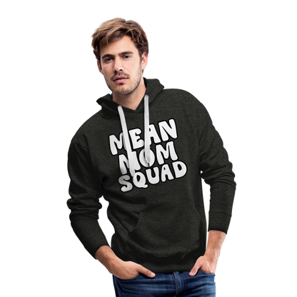 Mean Mom SQUAD - Adult Unisex Hoodie - charcoal grey