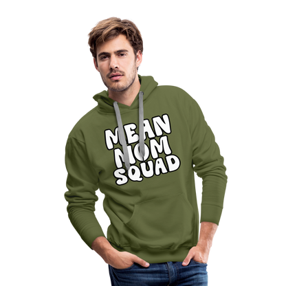 Mean Mom SQUAD - Adult Unisex Hoodie - olive green