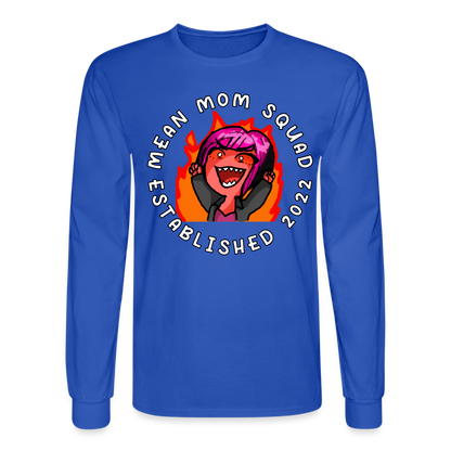 Mean Mom SQUAD Est. 2022 LongSleeve shirt Unisex - royal blue