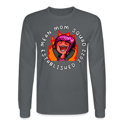 Mean Mom SQUAD Est. 2022 LongSleeve shirt Unisex - charcoal