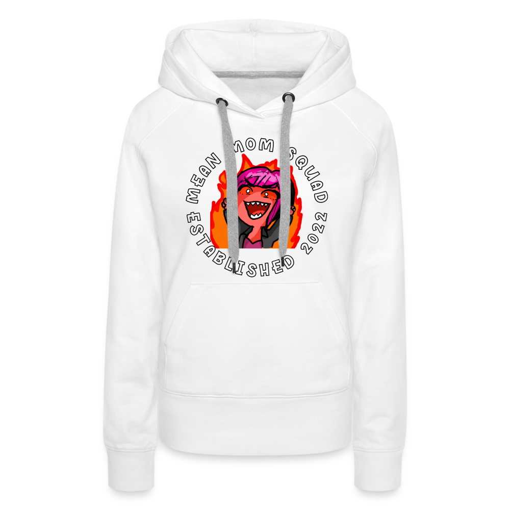 Mean Mom SQUAD Est. 2022 Women’s Premium Hoodie - white