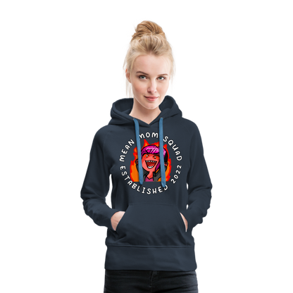 Mean Mom SQUAD Est. 2022 Women’s Premium Hoodie - navy