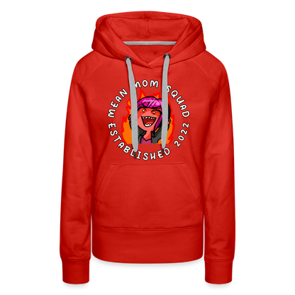 Mean Mom SQUAD Est. 2022 Women’s Premium Hoodie - red