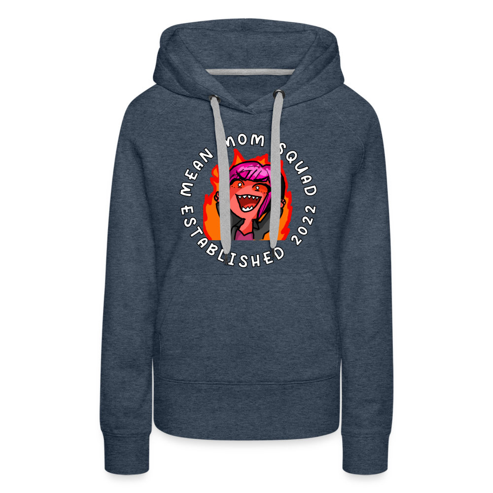 Mean Mom SQUAD Est. 2022 Women’s Premium Hoodie - heather denim