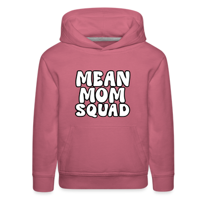 Mean Mom SQUAD - Youth Premium Hoodie - mauve