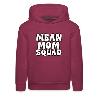 Mean Mom SQUAD - Youth Premium Hoodie - burgundy