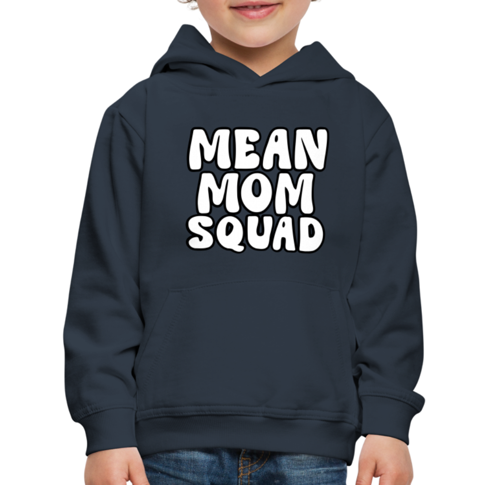 Mean Mom SQUAD - Youth Premium Hoodie - navy