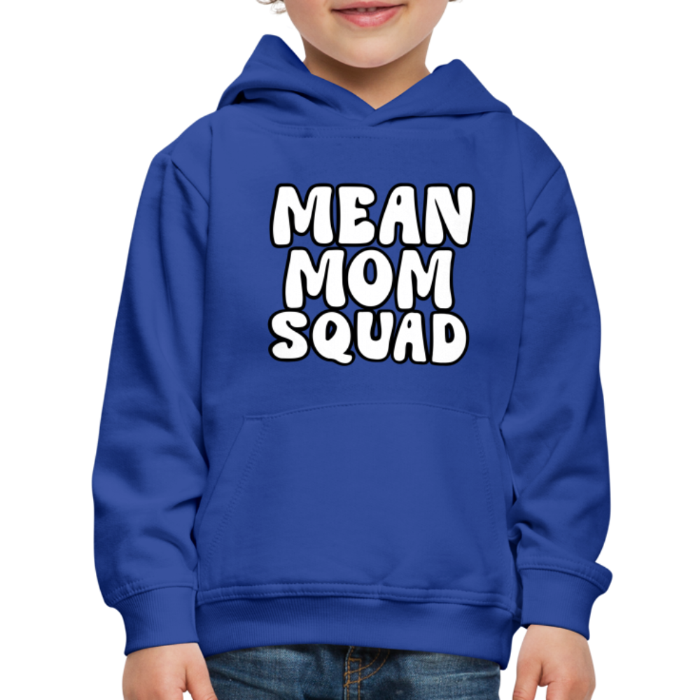 Mean Mom SQUAD - Youth Premium Hoodie - royal blue