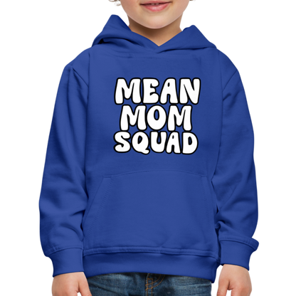 Mean Mom SQUAD - Youth Premium Hoodie - royal blue