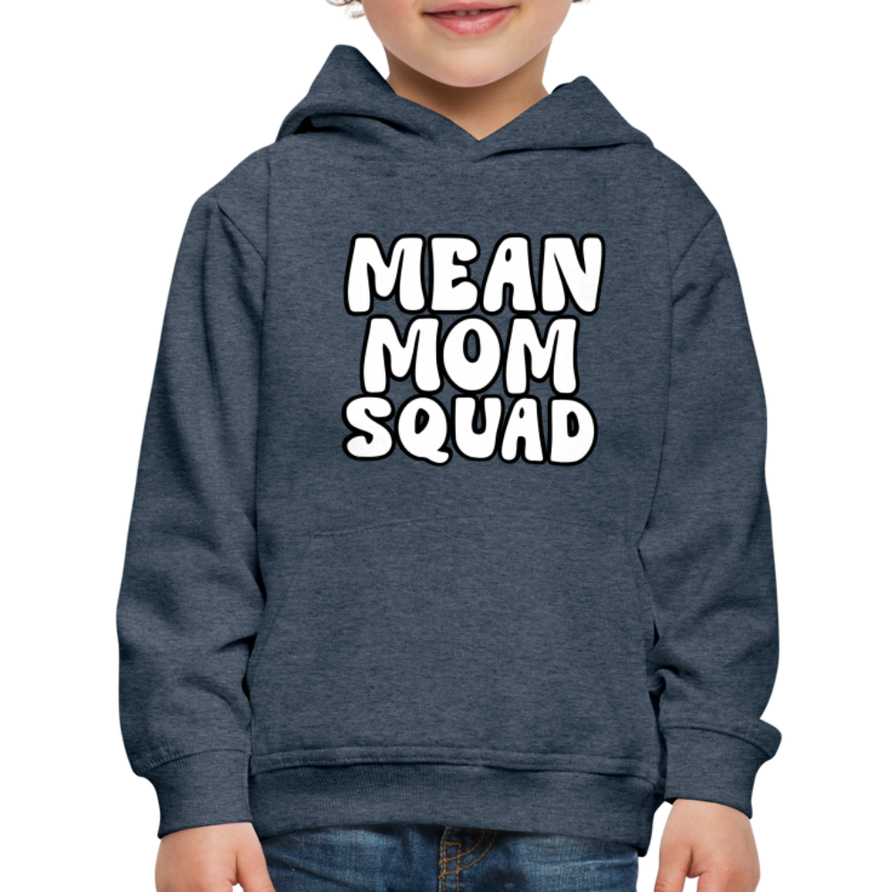 Mean Mom SQUAD - Youth Premium Hoodie - heather denim