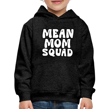 Mean Mom SQUAD - Youth Premium Hoodie - charcoal grey