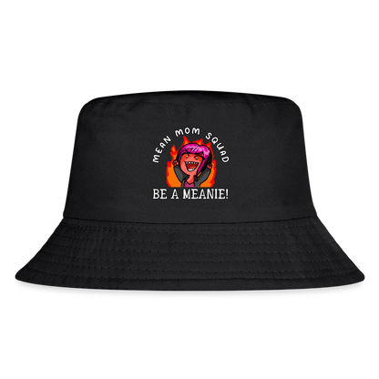 Be A Meanie - Kid's Bucket Hat - black