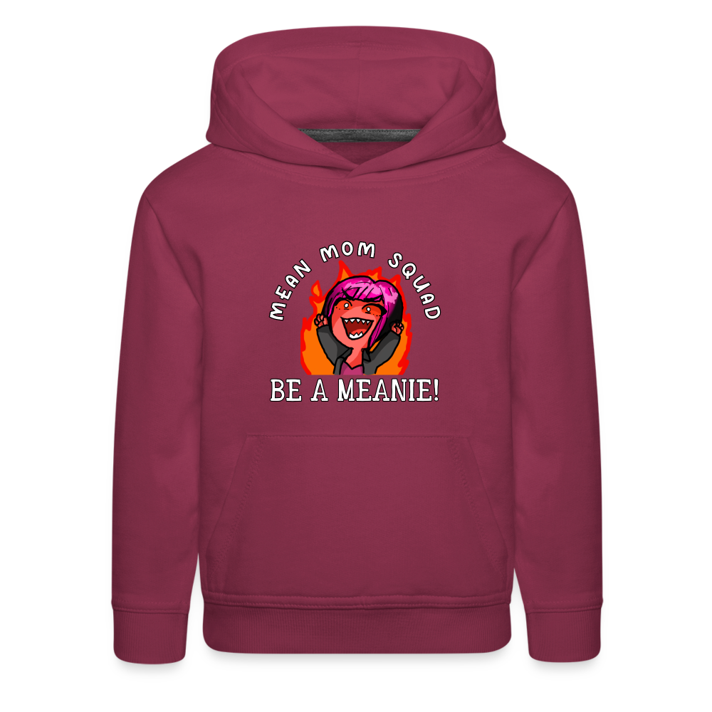 Be A Meanie - Youth Premium Hoodie - burgundy