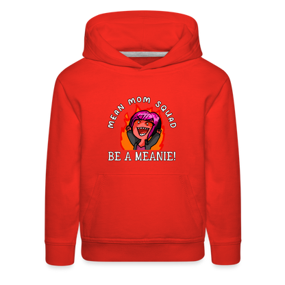 Be A Meanie - Youth Premium Hoodie - red