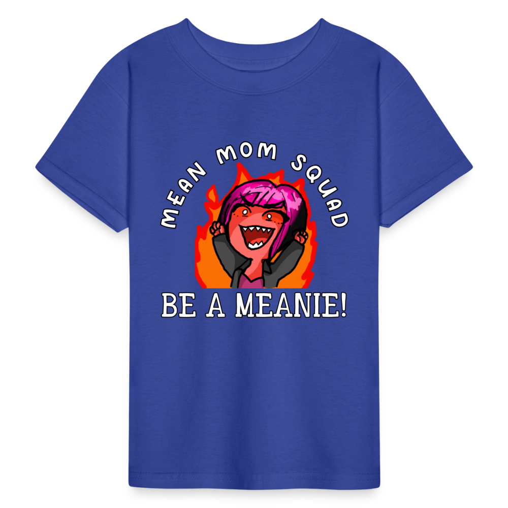 Be A Meanie - Youth T-shirt - royal blue