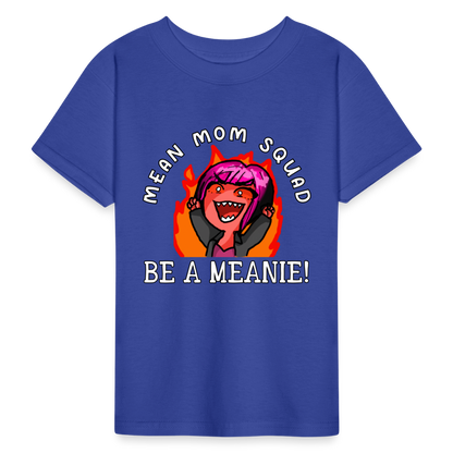 Be A Meanie - Youth T-shirt - royal blue