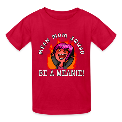 Be A Meanie - Youth T-shirt - red