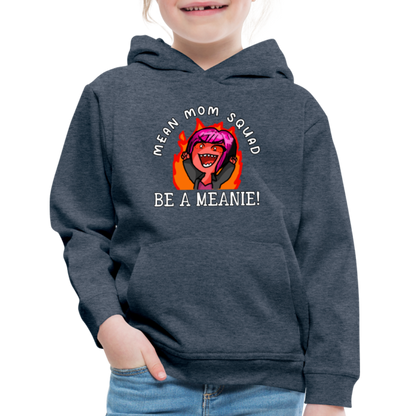 Be A Meanie - Youth Hoodie - heather denim