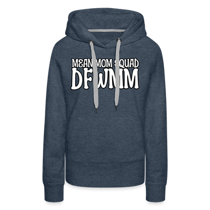 MMS DFWMM - Women’s Premium Hoodie - heather denim