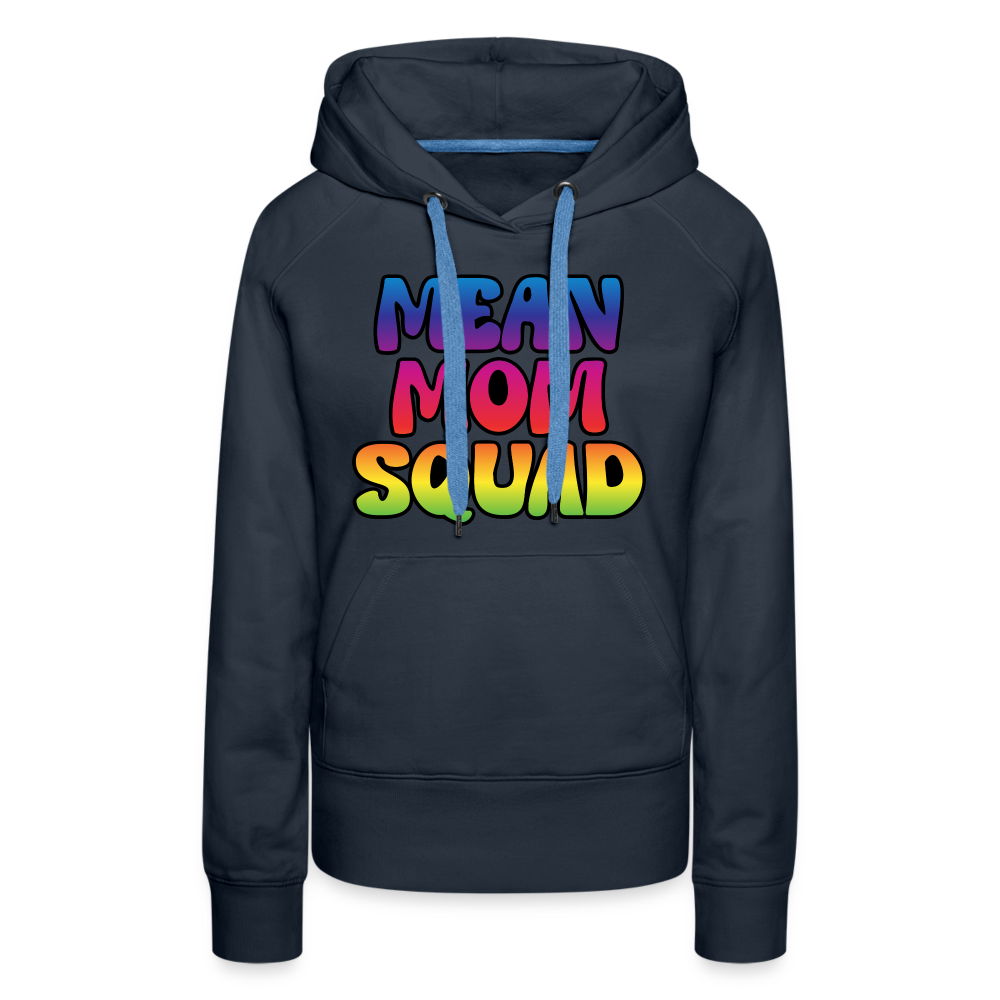 MEAN MOM SQUAD Colorful - Women’s Premium Hoodie - navy