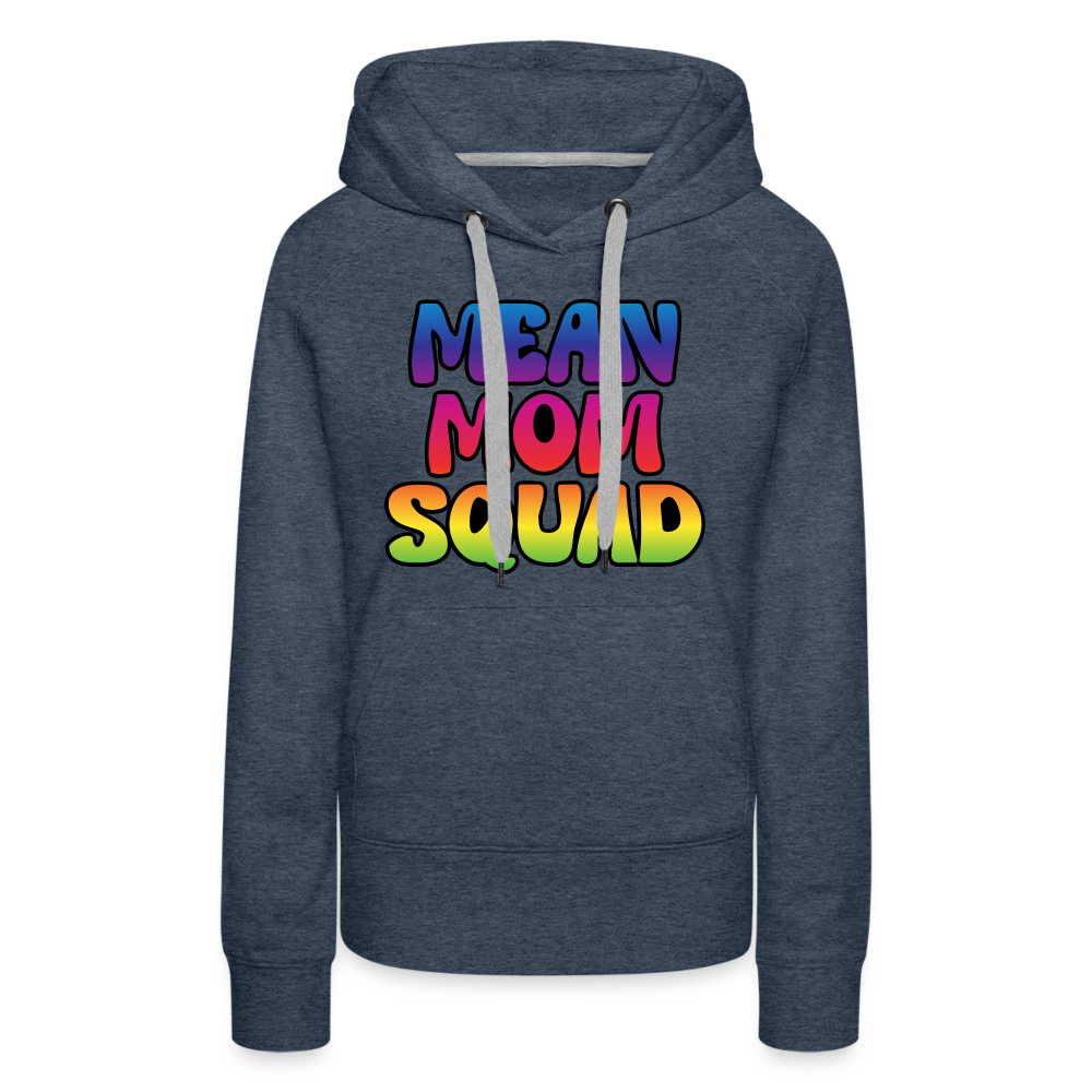 MEAN MOM SQUAD Colorful - Women’s Premium Hoodie - heather denim