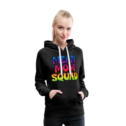 MEAN MOM SQUAD Colorful - Women’s Premium Hoodie - charcoal grey