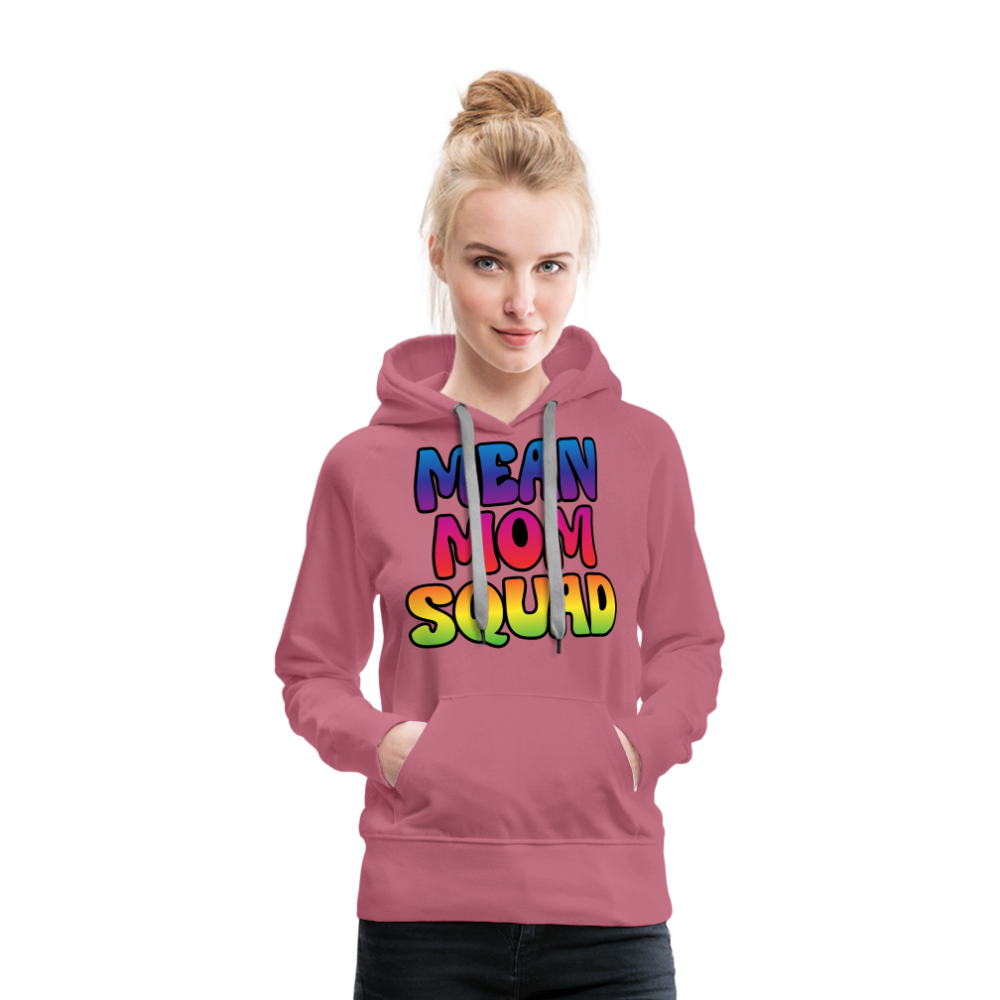 MEAN MOM SQUAD Colorful - Women’s Premium Hoodie - mauve