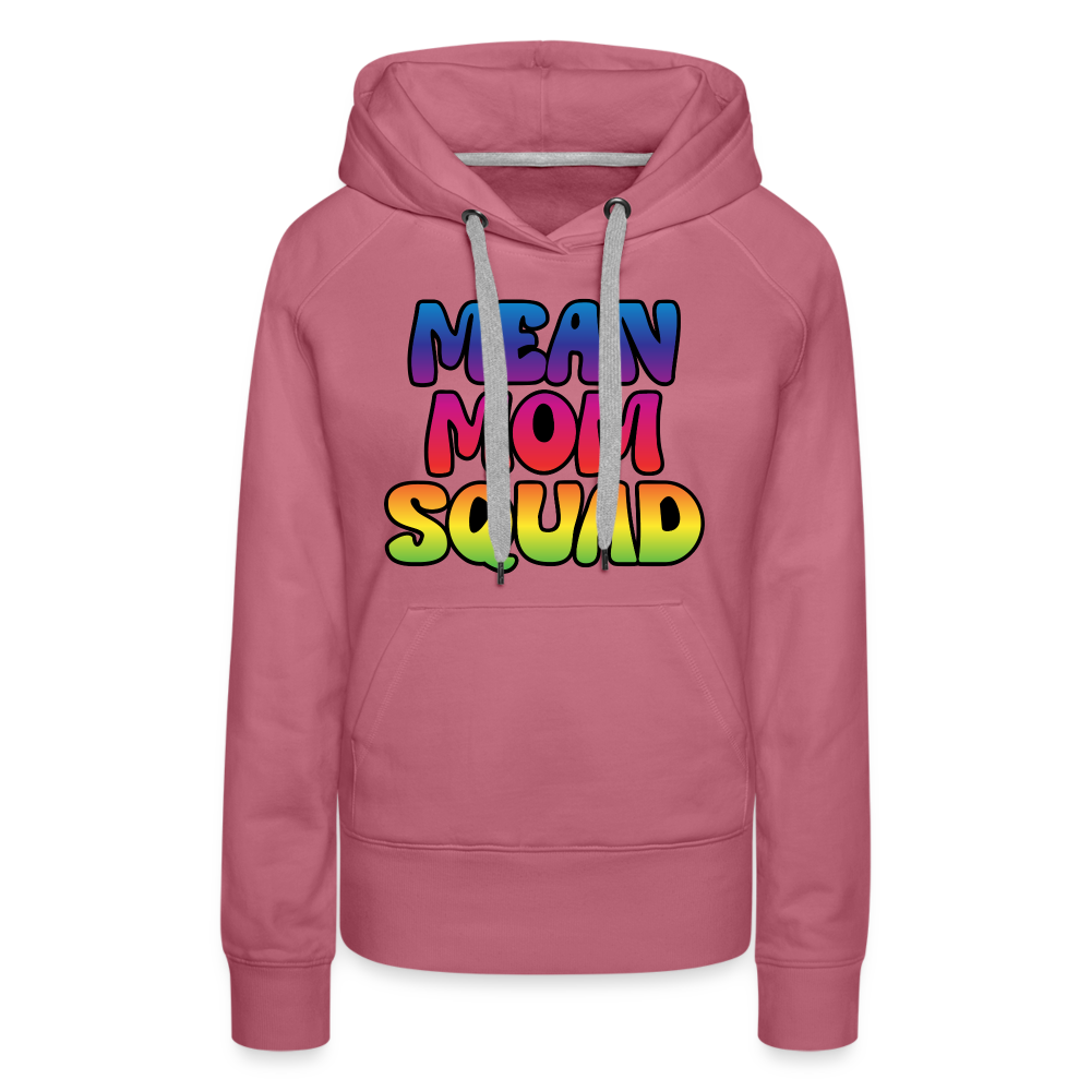 MEAN MOM SQUAD Colorful - Women’s Premium Hoodie - mauve