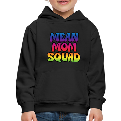 MEAN MOM SQUAD Colorful - Youth Premium Hoodie - black