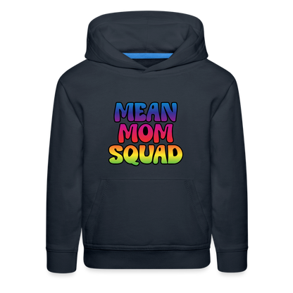 MEAN MOM SQUAD Colorful - Youth Premium Hoodie - navy