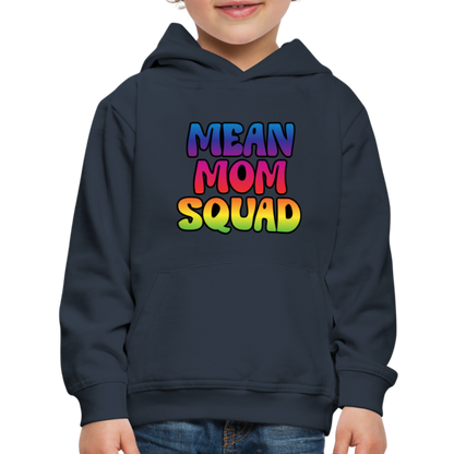 MEAN MOM SQUAD Colorful - Youth Premium Hoodie - navy