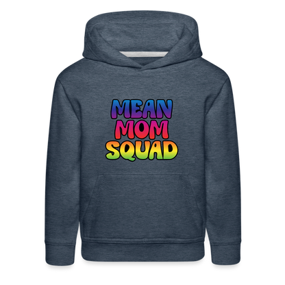 MEAN MOM SQUAD Colorful - Youth Premium Hoodie - heather denim