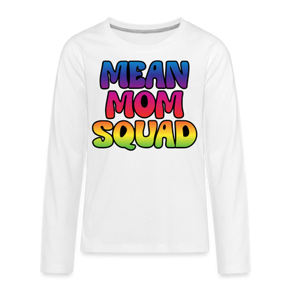 MEAN MOM SQUAD Colorful - Youth LongSleeve Shirt - white