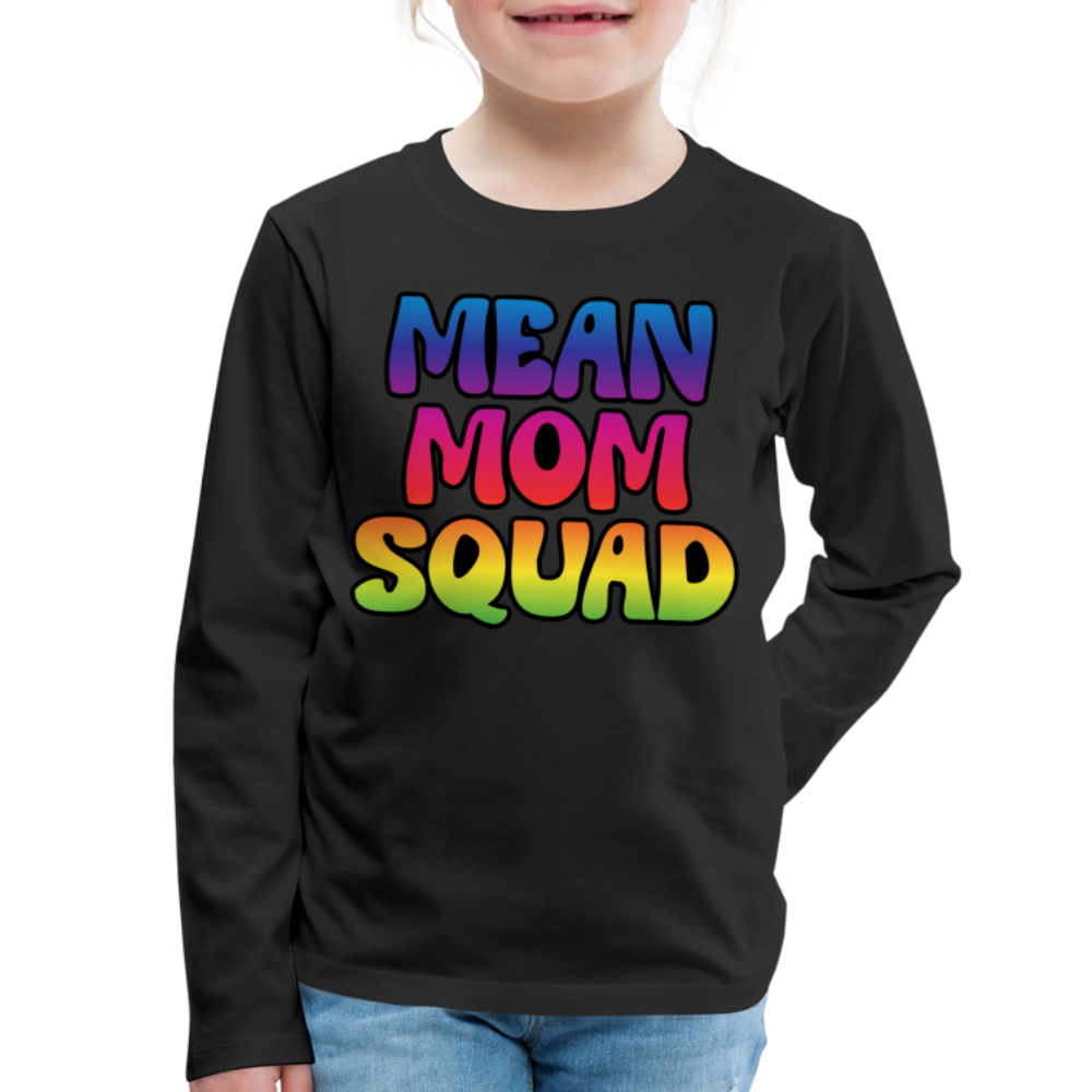 MEAN MOM SQUAD Colorful - Youth LongSleeve Shirt - black