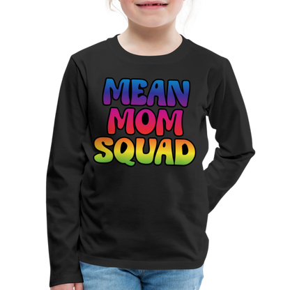 MEAN MOM SQUAD Colorful - Youth LongSleeve Shirt - black