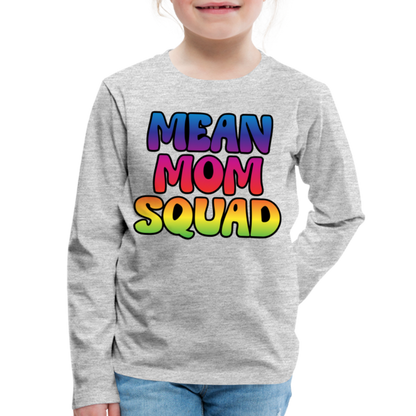 MEAN MOM SQUAD Colorful - Youth LongSleeve Shirt - heather gray