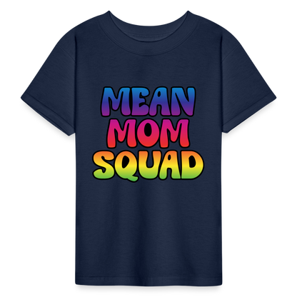 MEAN MOM SQUAD Colorful - Youth T-shirt - navy