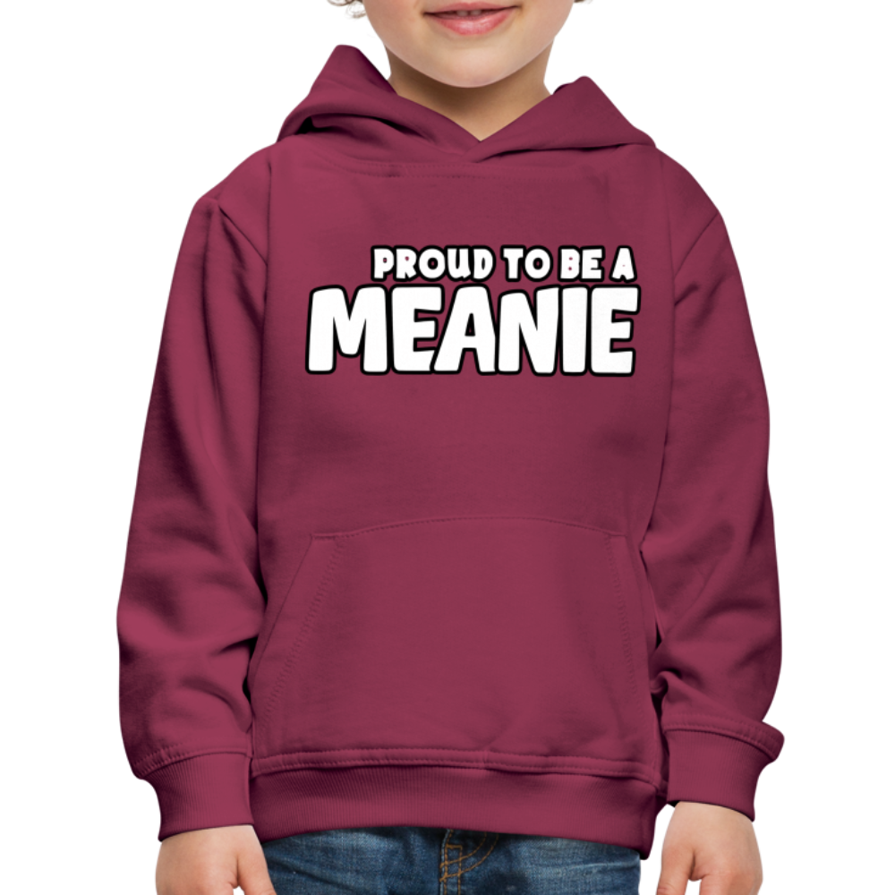 PROUD TO BE A MEANIE - Youth Premium Hoodie - burgundy